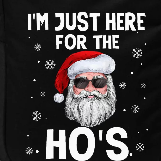 IM Just Here For The HoS Funny Christmas Santa HoS Quotes Impact Tech Backpack