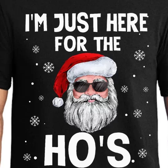 IM Just Here For The HoS Funny Christmas Santa HoS Quotes Pajama Set