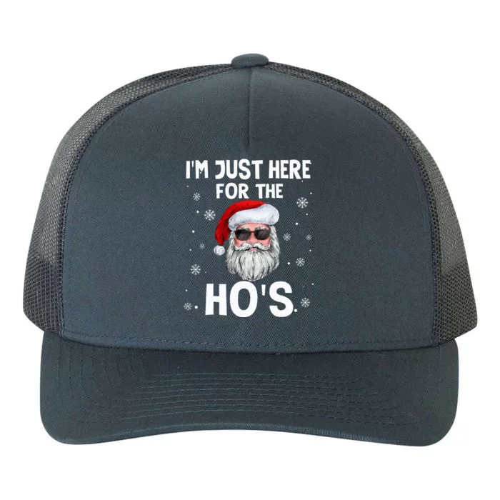 IM Just Here For The HoS Funny Christmas Santa HoS Quotes Yupoong Adult 5-Panel Trucker Hat