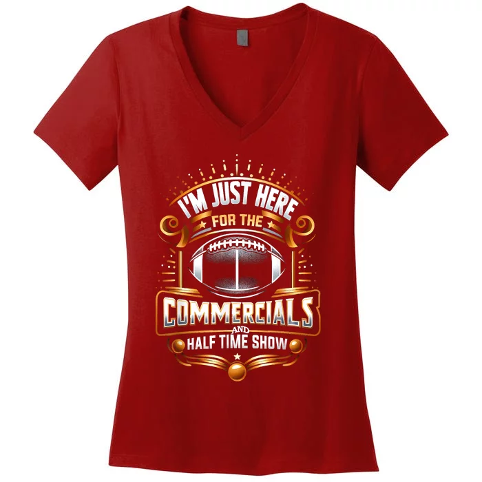 Im Just Here For The Commercials Women's V-Neck T-Shirt