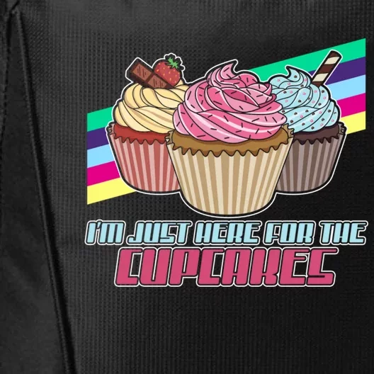 I’M Just Here For The Cupcakes Quote Pastry Baker Gift City Backpack