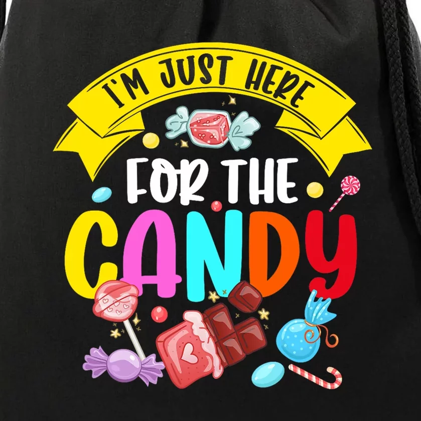 IM Just Here For The Candy Funny Halloween Food Humor Drawstring Bag