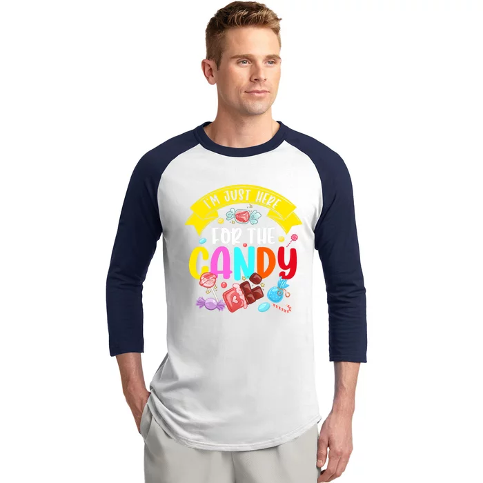 IM Just Here For The Candy Funny Halloween Food Humor Baseball Sleeve Shirt