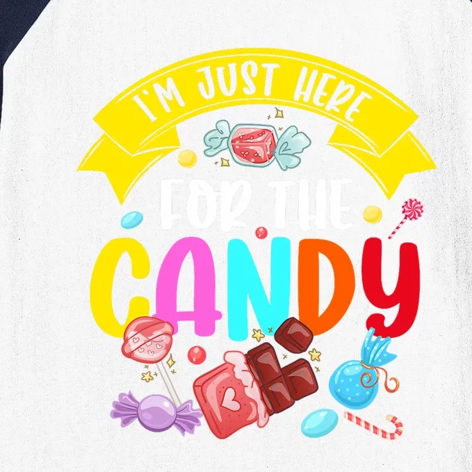 IM Just Here For The Candy Funny Halloween Food Humor Baseball Sleeve Shirt