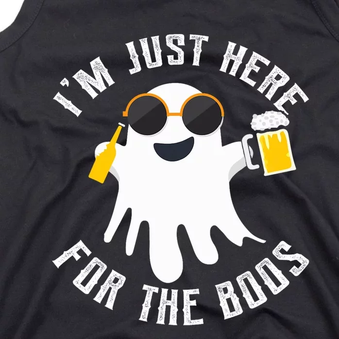 IM Just Here For The Boos For Halloween Tank Top