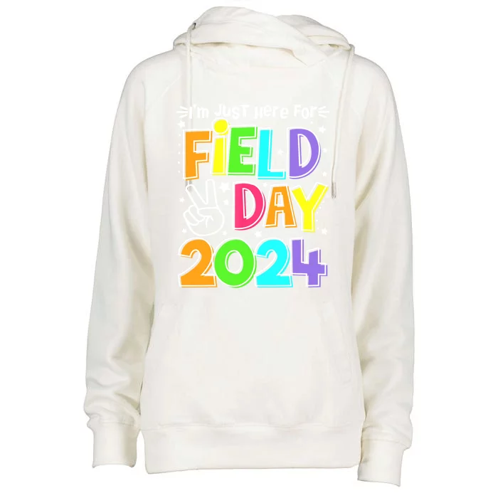 IM Just Here For Field Day 2024 For Teacher Field Day Gift Womens Funnel Neck Pullover Hood