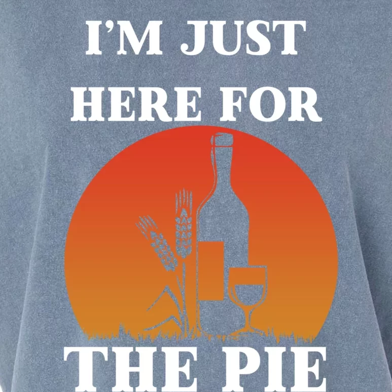 Im Just Here For The Pie Funny Thanksgiving Holiday Meaningful Gift Garment-Dyed Women's Muscle Tee