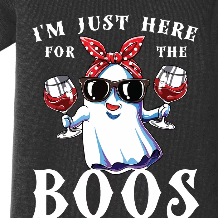 IM Just Here For The Boos Funny Drinking Halloween Costume Baby Bodysuit