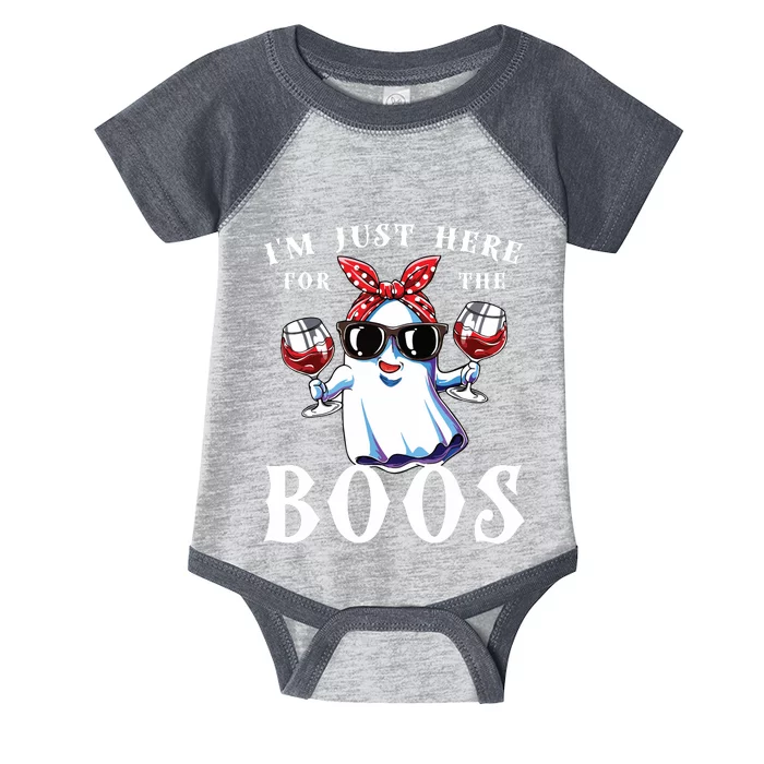 IM Just Here For The Boos Funny Drinking Halloween Costume Infant Baby Jersey Bodysuit