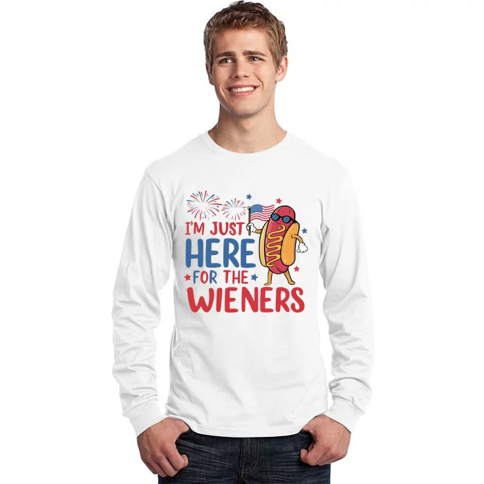 I’M Just Here For The Wieners 4th Of July Independence Day Tall Long Sleeve T-Shirt