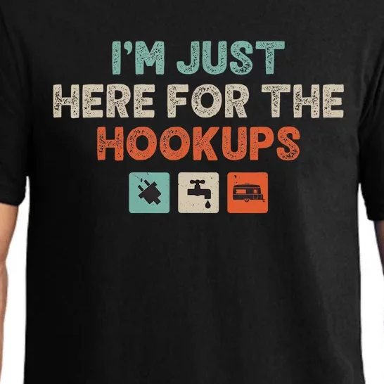 IM Just Here For The Hookups Funny Camp Rv Camper Camping Pajama Set