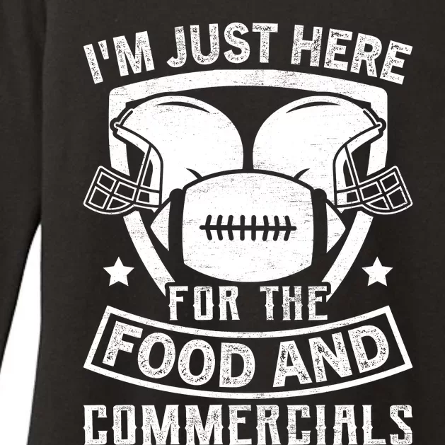 Im Just Here For The Food And Commercials Game Day Football Lover Womens CVC Long Sleeve Shirt