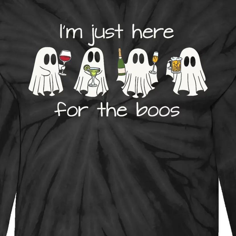 IM Just Here For The Boos Funny Halloween Ghost Tie-Dye Long Sleeve Shirt