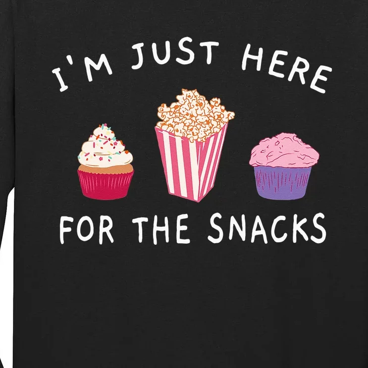 Im Just Here For The Snacks Food Cook Funny Family Vacation Tall Long Sleeve T-Shirt