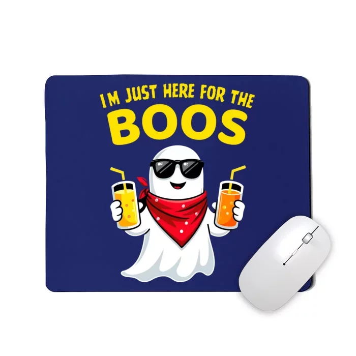 Im Just Here For The Boos Funny Halloween Mousepad