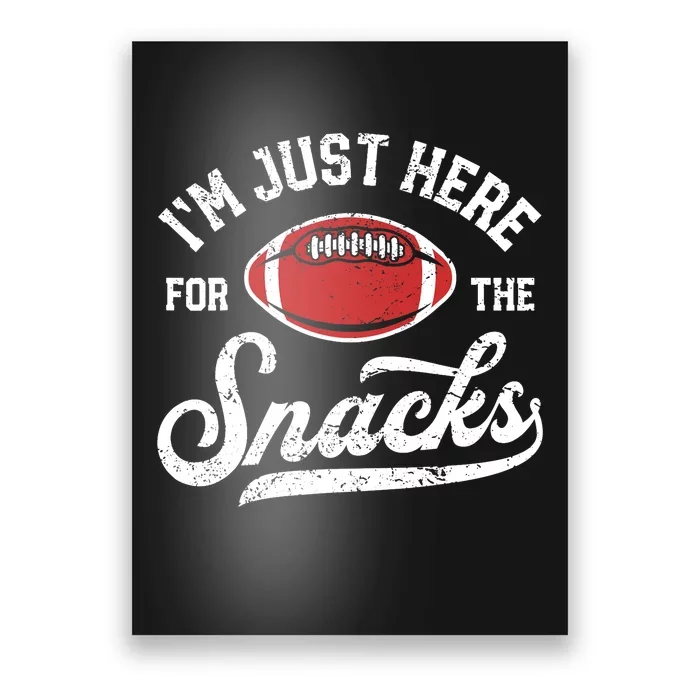 I'm Just Here For The Snacks Funny Fantasy Football League Poster