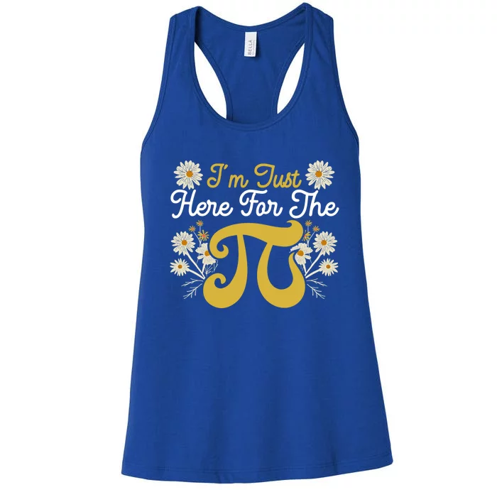 I'm Just Here For The Pi Math Teacher Mathematician Pi Day Great Gift Women's Racerback Tank