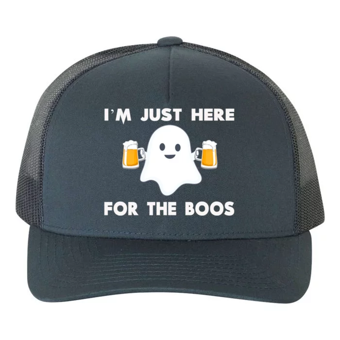 IM Just Here For The Boos Cool Gift Funny Halloween Beer Gift Yupoong Adult 5-Panel Trucker Hat