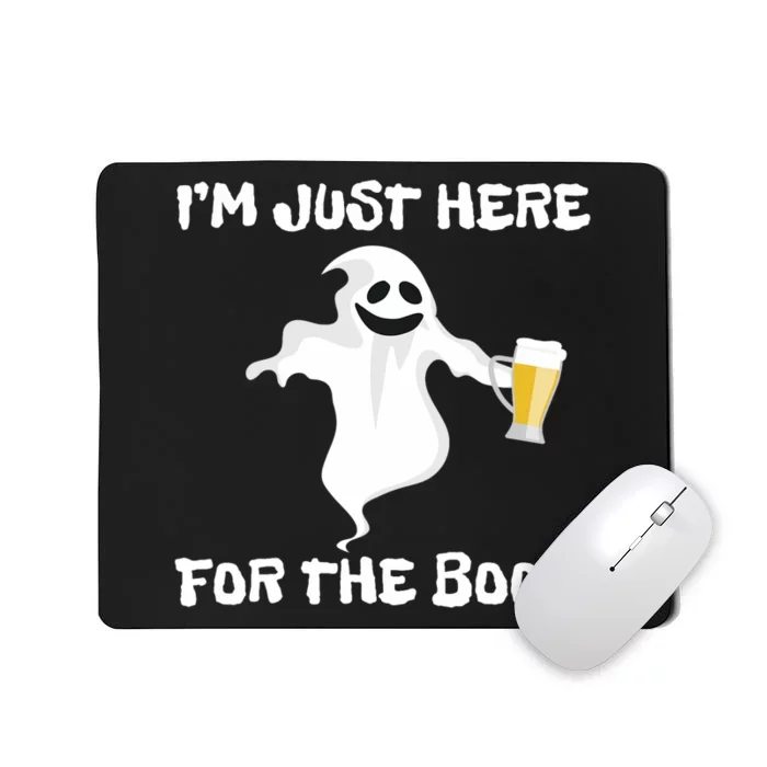 Im Just Here For The Boos Halloween Ghost Mousepad