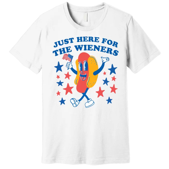 I'm Just Here For The Wieners Funny 4th Of July Premium T-Shirt