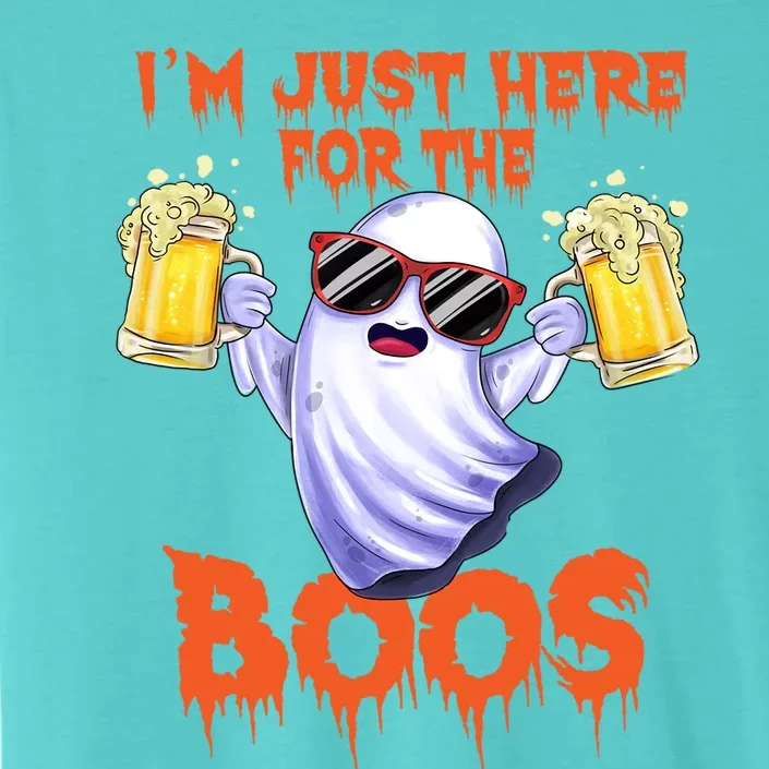 Im Just Here For The Boos Ghost Ing Halloween Beer Gift ChromaSoft Performance T-Shirt