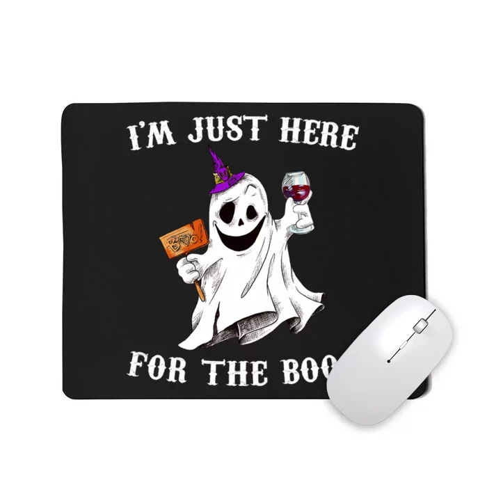 Im Just Here For The Boos Funny Halloween Ghost Wine Mousepad