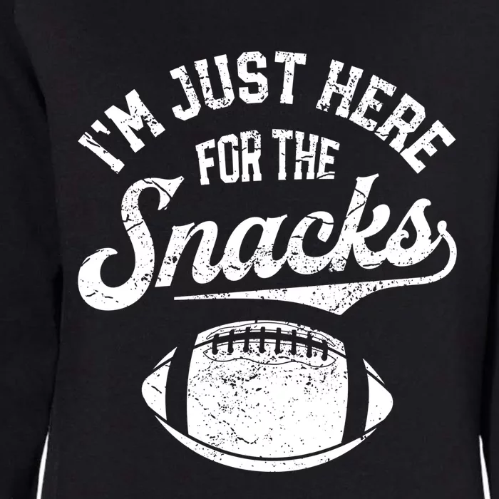 I'm Just Here For The Snacks Funny Fantasy Football League Gift Womens California Wash Sweatshirt