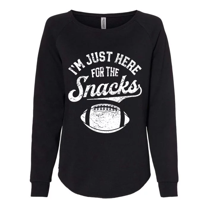 I'm Just Here For The Snacks Funny Fantasy Football League Gift Womens California Wash Sweatshirt