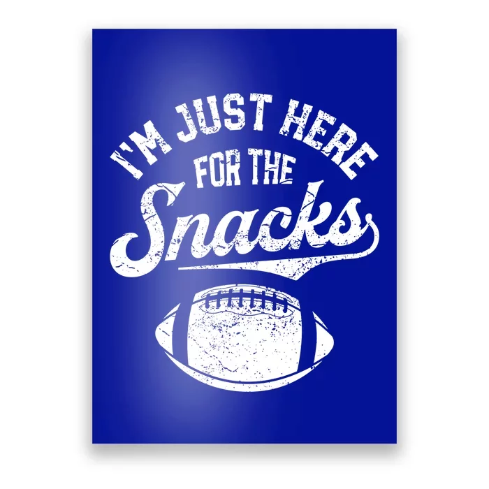 I'm Just Here For The Snacks Funny Fantasy Football League Gift Poster