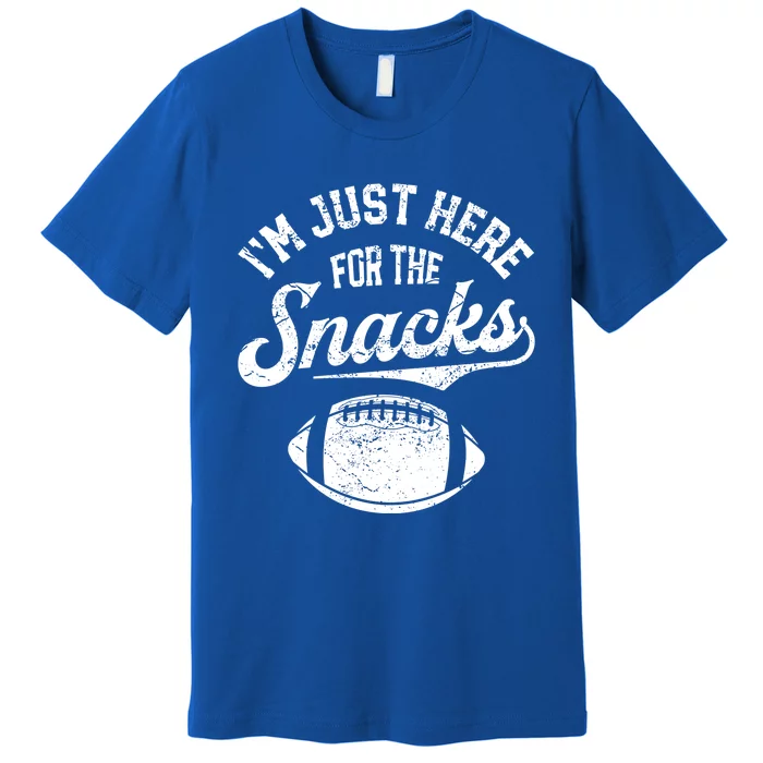 I'm Just Here For The Snacks Funny Fantasy Football League Gift Premium T-Shirt