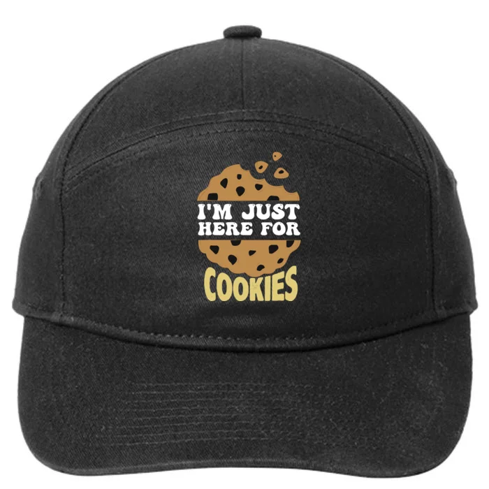 IM Just Here For The Cookies Funny Christmas Cookies Outfit 7-Panel Snapback Hat