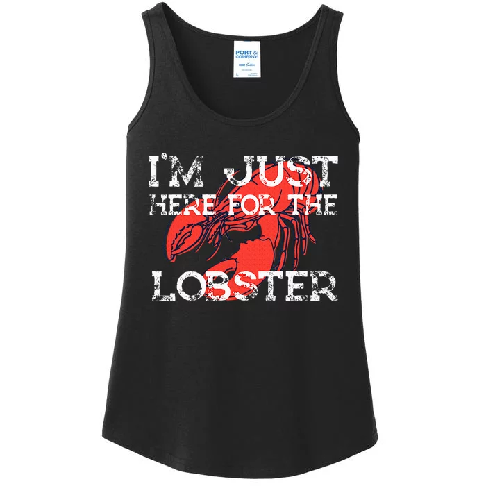 IM Just Here For The Lobster Funny Lobster Eating Seafood Ladies Essential Tank