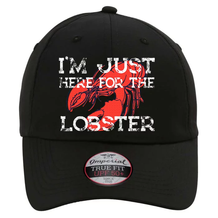 IM Just Here For The Lobster Funny Lobster Eating Seafood The Original Performance Cap