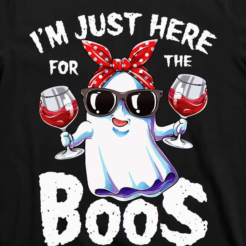 Im Just Here For The Boos Halloween Ghost Cute Funny T-Shirt