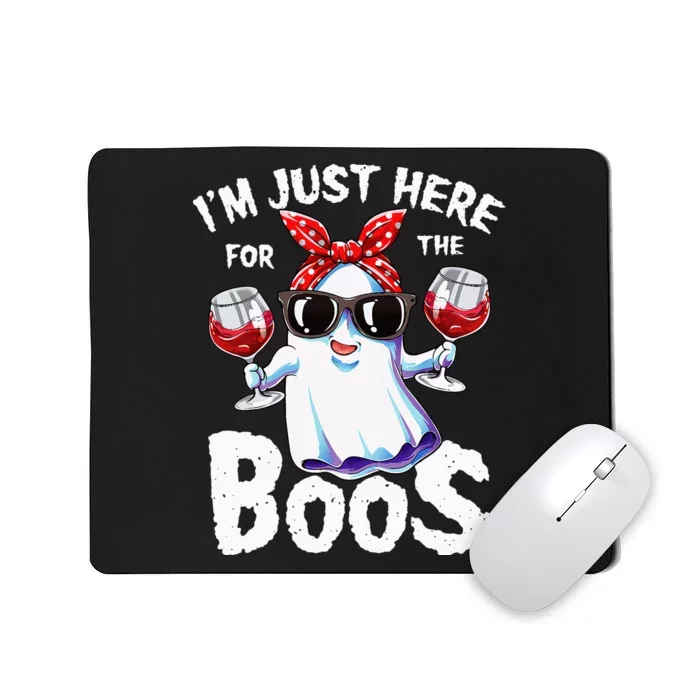 Im Just Here For The Boos Halloween Ghost Cute Funny Mousepad