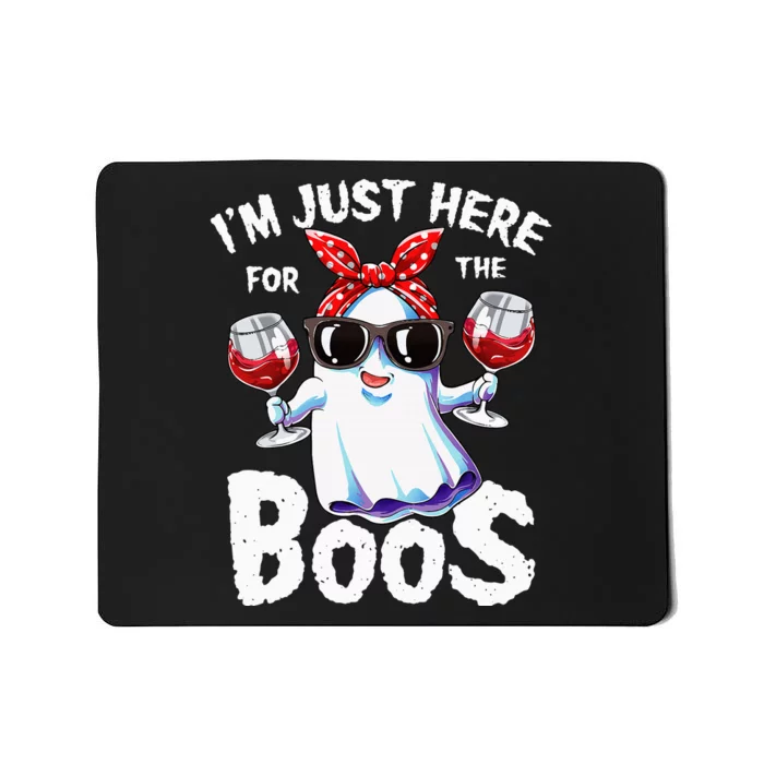 Im Just Here For The Boos Halloween Ghost Cute Funny Mousepad