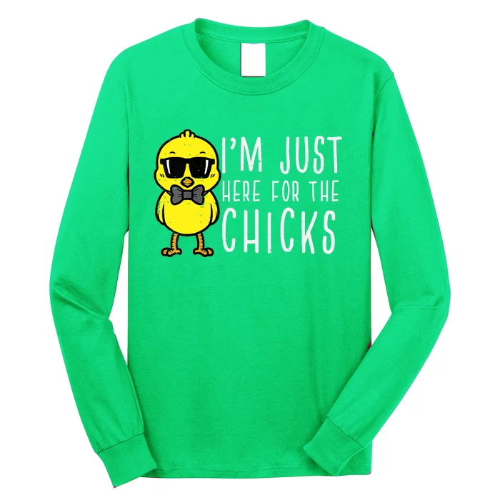 Im Just Here For The Chicks Cute Easter Long Sleeve Shirt