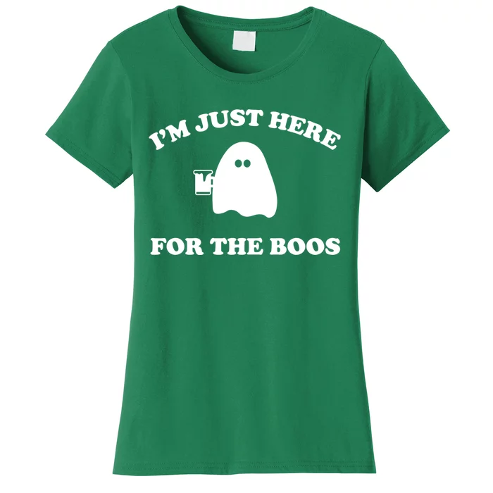 IM Just Here For The Boos Halloween Women's T-Shirt