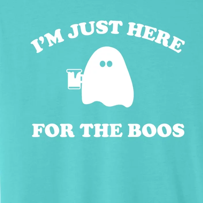 IM Just Here For The Boos Halloween ChromaSoft Performance T-Shirt