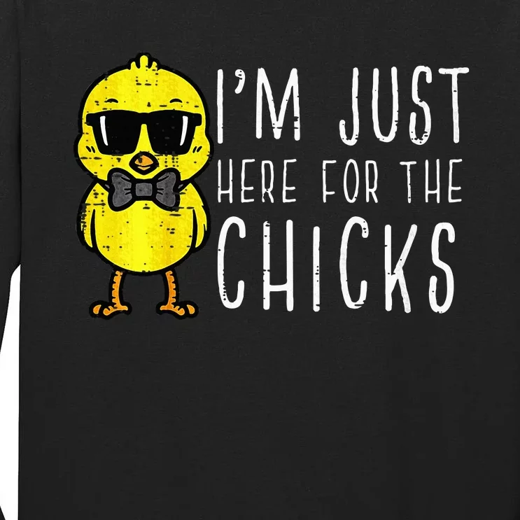 Im Just Here For The Chicks Cute Easter Tall Long Sleeve T-Shirt