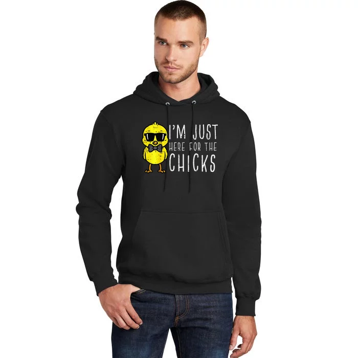 Im Just Here For The Chicks Cute Easter Tall Hoodie