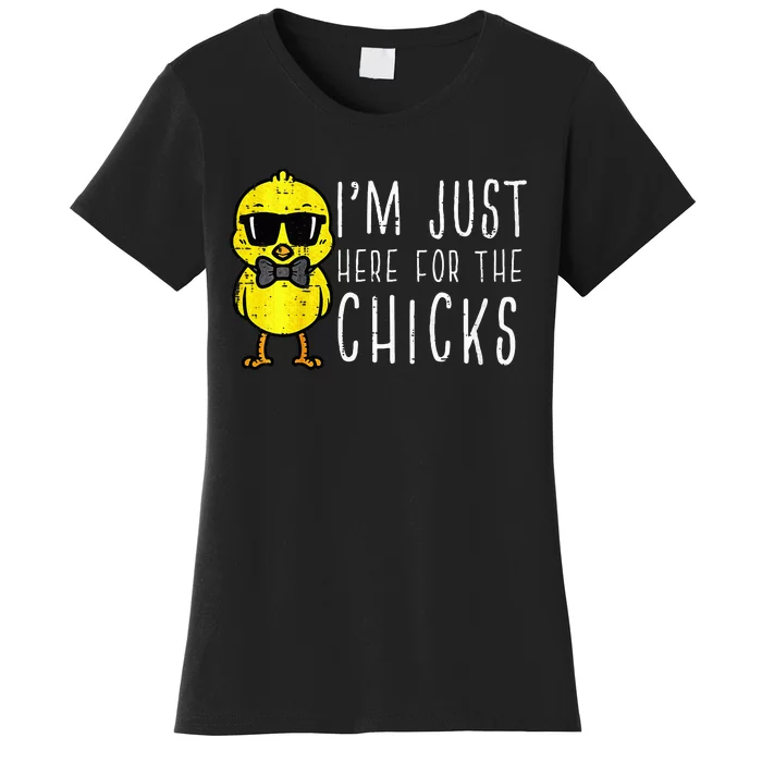 Im Just Here For The Chicks Cute Easter Women's T-Shirt