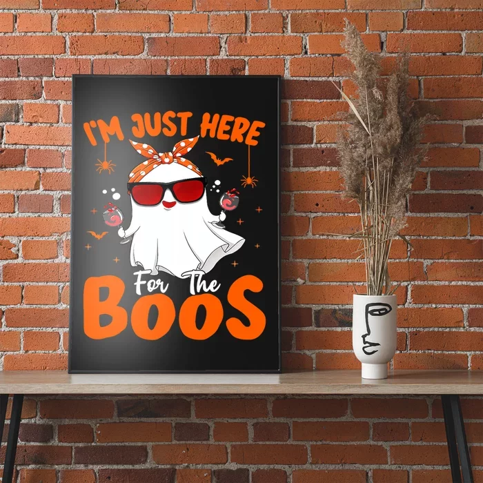 Im Just Here For The Boos Funny Halloween Wo Ghost Wine Poster