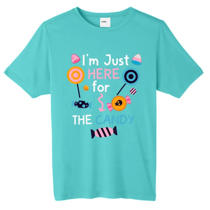 I'm Just Here For The Candy Cute Halloween Candy Party ChromaSoft Performance T-Shirt