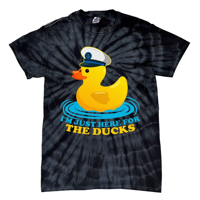 IM Just Here For The Ducks Tie-Dye T-Shirt