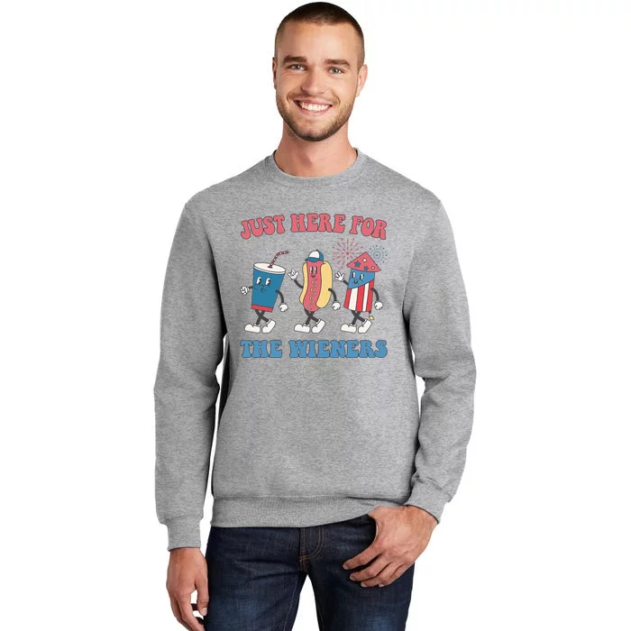 IM Just Here For The Wieners Lovers 4th Of July Party Tall Sweatshirt