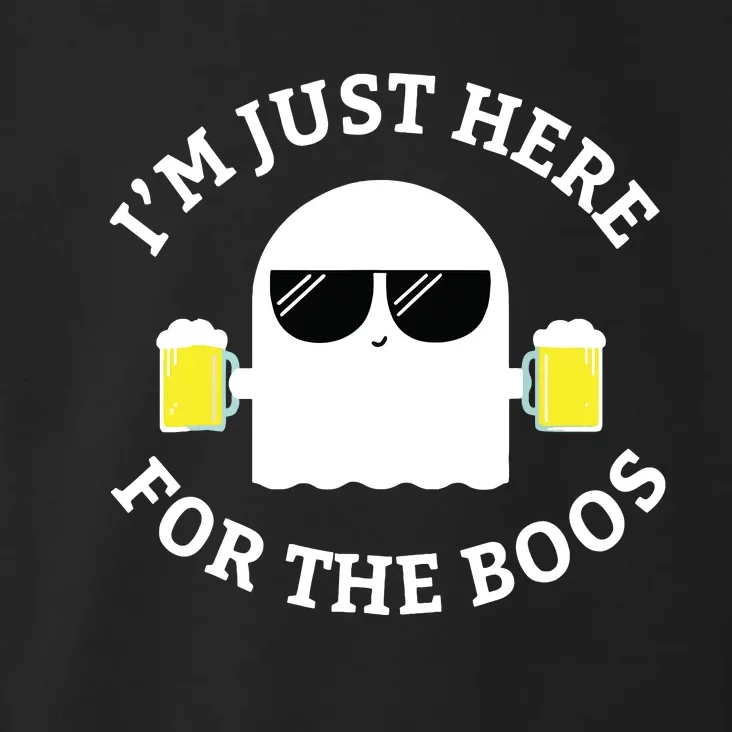 IM Just Here For The Boos Funny Boo Ghost Halloween Toddler Hoodie