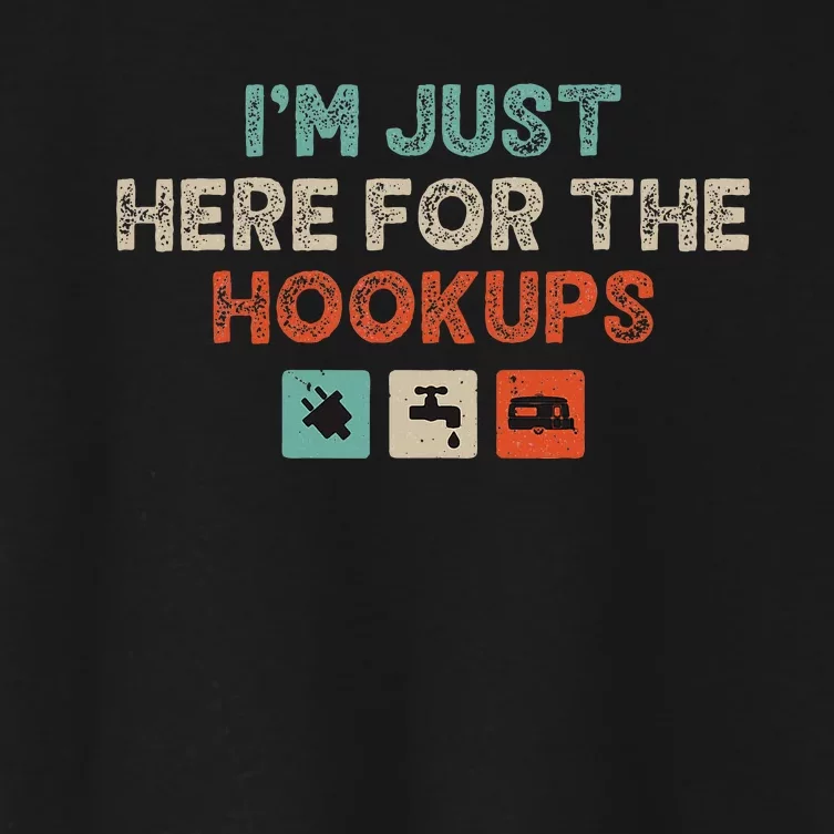 Im Just Here For The Hookups Women's Crop Top Tee