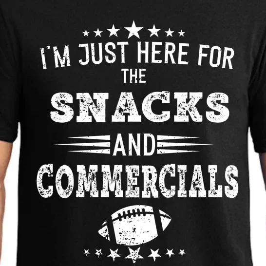 I'm Just Here For The Snacks And Commercials Football Gift Pajama Set