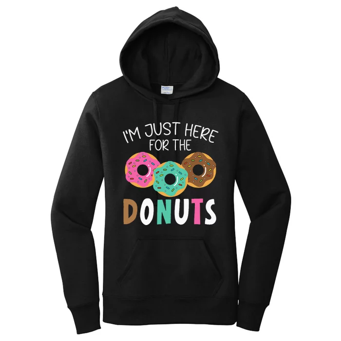 Im Just Here For The Donuts Baking Bakery Owner Women's Pullover Hoodie